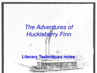 The Adventures of Huckleberry Finn