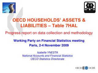 OECD HOUSEHOLDS’ ASSETS &amp; LIABILITIES – Table 7HAL