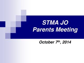 STMA JO Parents Meeting
