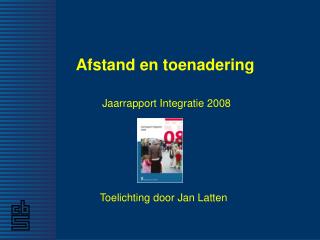 Afstand en toenadering