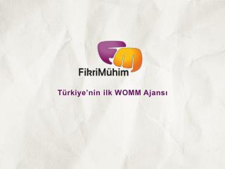Türkiye’nin ilk WOMM Ajansı