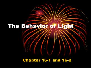 The Behavior of Light