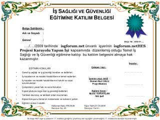 İ Ş S AĞLIĞI VE G ÜVENLİĞİ E ĞİTİMİNE K ATILIM B ELGESİ