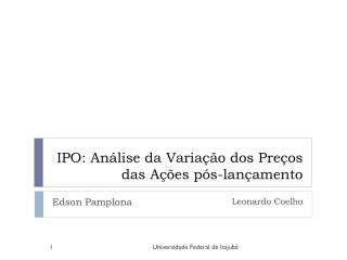 IPO: Análise da Variação dos Preços das Ações pós-lançamento