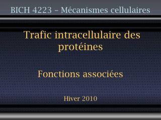 BICH 4223 – Mécanismes cellulaires