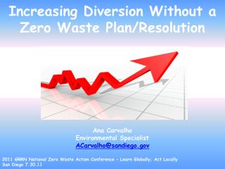 Increasing Diversion Without a Zero Waste Plan/Resolution
