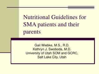 Nutritional Guidelines for SMA patients and their parents