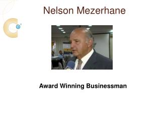Nelson Mezerhane Is an Award Winning Businessman