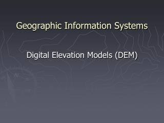Geographic Information Systems