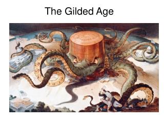 The Gilded Age