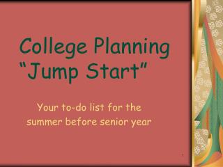 College Planning “Jump Start”