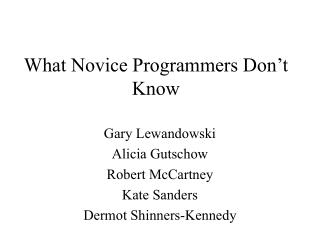 What Novice Programmers Don’t Know