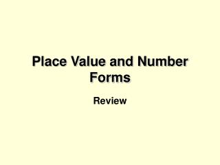 Place Value and Number Forms