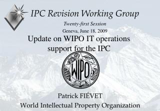 Update on WIPO IT operations support for the IPC