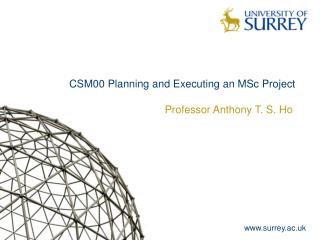 CSM00 Planning and Executing an MSc Project