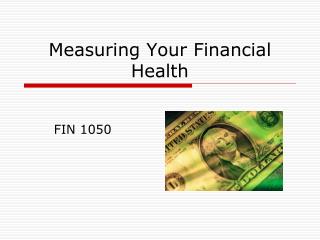 Measuring Your Financial Health