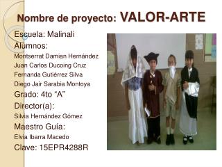 Nombre de proyecto: VALOR-ARTE