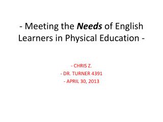- Meeting the Needs of English Learners in Physical Education -