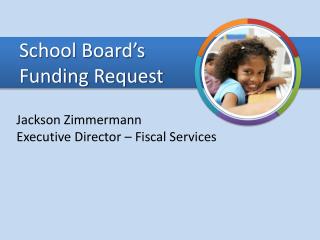 School Board’s Funding Request