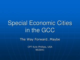 Special Economic Cities in the GCC