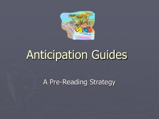 Anticipation Guides