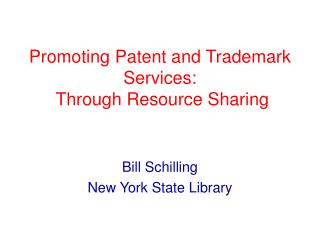 Promoting Patent and Trademark Services: Through Resource Sharing