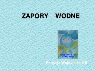 ZAPORY WODNE