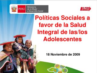 Políticas Sociales a favor de la Salud Integral de las/los Adolescentes