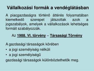 Vállalkozási formák a vendéglátásban