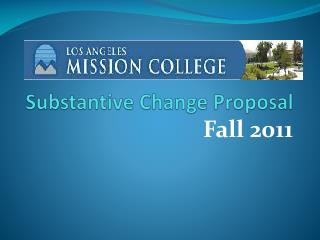 Substantive Change Proposal