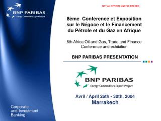 8ème Conférence et Exposition sur le Négoce et le Financement du Pétrole et du Gaz en Afrique