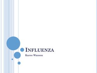 Influenza