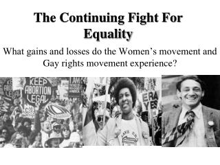 The Continuing Fight For Equality