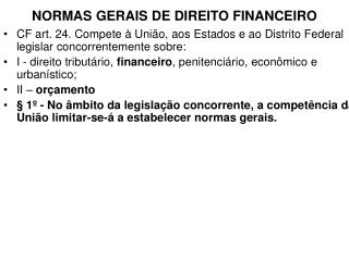 NORMAS GERAIS DE DIREITO FINANCEIRO