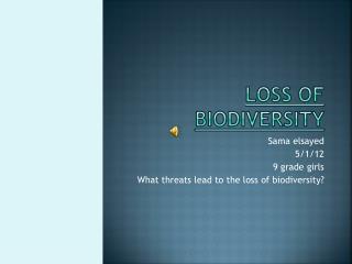 Loss of Biodiversity