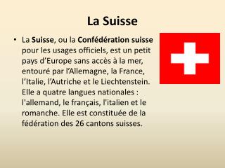 La Suisse