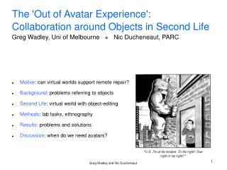 The 'Out of Avatar Experience': Collaboration around Objects in Second Life