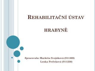 Rehabilitační ústav hrabyně