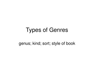 Types of Genres