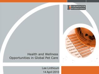 Health and Wellness Opportunities in Global Pet Care