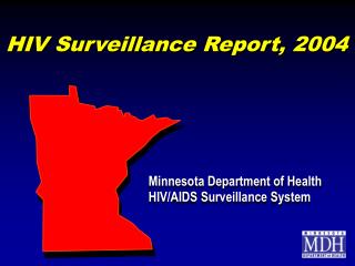 HIV Surveillance Report, 2004