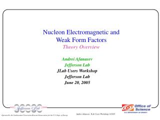 Nucleon Electromagnetic and Weak Form Factors Theory Overview