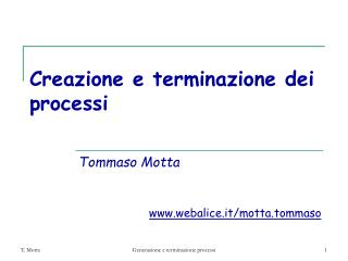 Creazione e terminazione dei processi