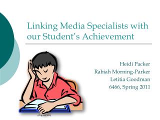 Linking Media Specialists with our Student’s Achievement