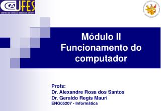 Módulo II Funcionamento do computador