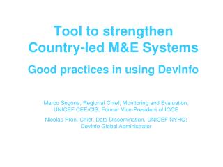 Tool to strengthen Country-led M&amp;E Systems Good practices in using DevInfo