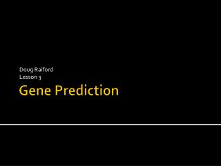 Gene Prediction