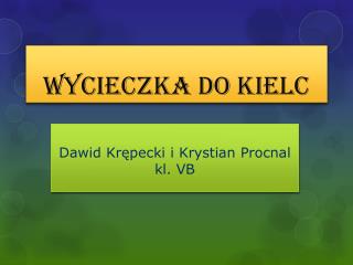 Wycieczka do Kielc