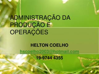 ADMINISTRAÇÃO DA PRODUÇÃO E OPERAÇÕES