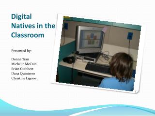 Digital Natives in the Classroom